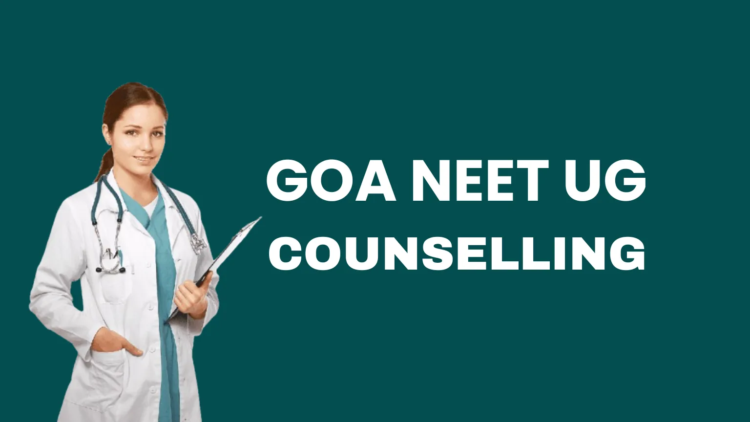 Goa NEET UG Counselling