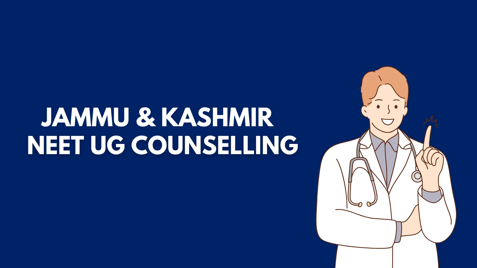 Jammu & Kashmir NEET UG Counselling 2025